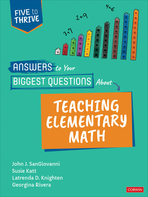Title details for Answers to Your Biggest Questions About Teaching Elementary Math by John J. SanGiovanni - Wait list